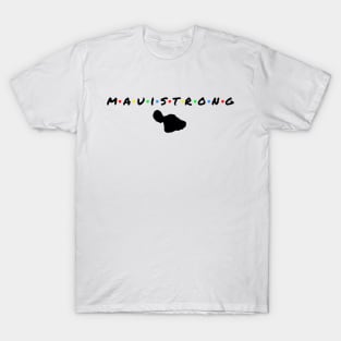 maui-strong T-Shirt